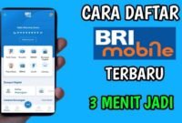 Cara Daftar Mobile Banking BRI Lewat HP, Mudah Dan Cepat.